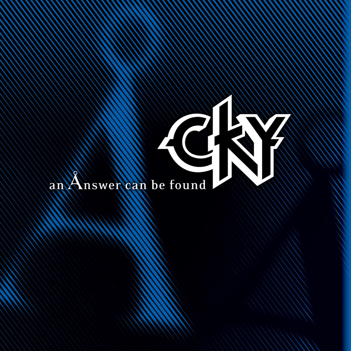 Album cover for An Ånswer Can Be Found by CKY
