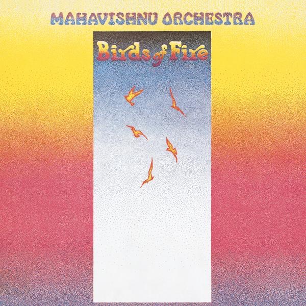 Album cover for Birds of Fire by Mahavishnu Orchestra