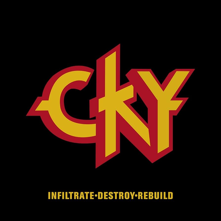Album cover for Infiltrate Destroy Rebuild by CKY