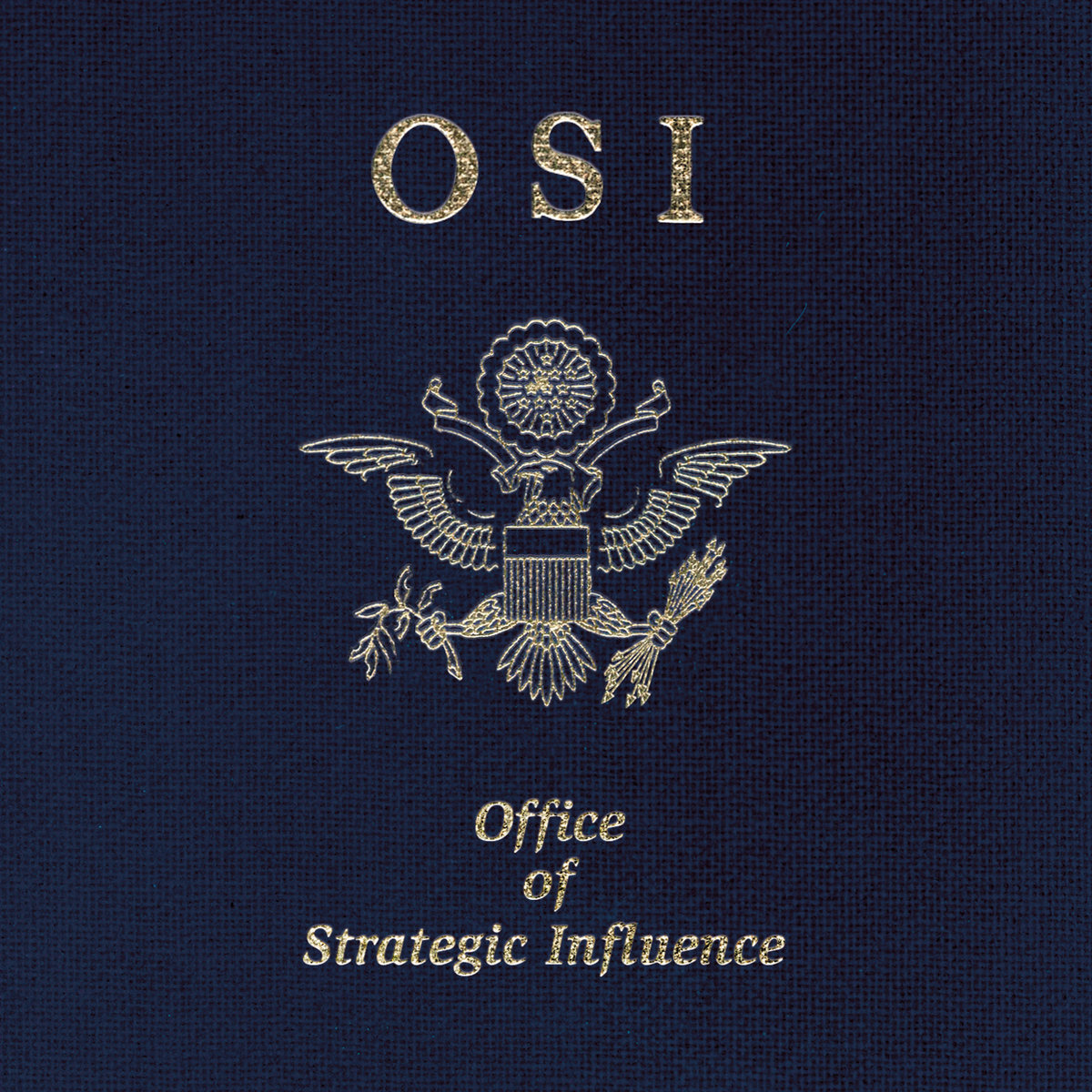 Album cover for Office of Strategic Influence by OSI