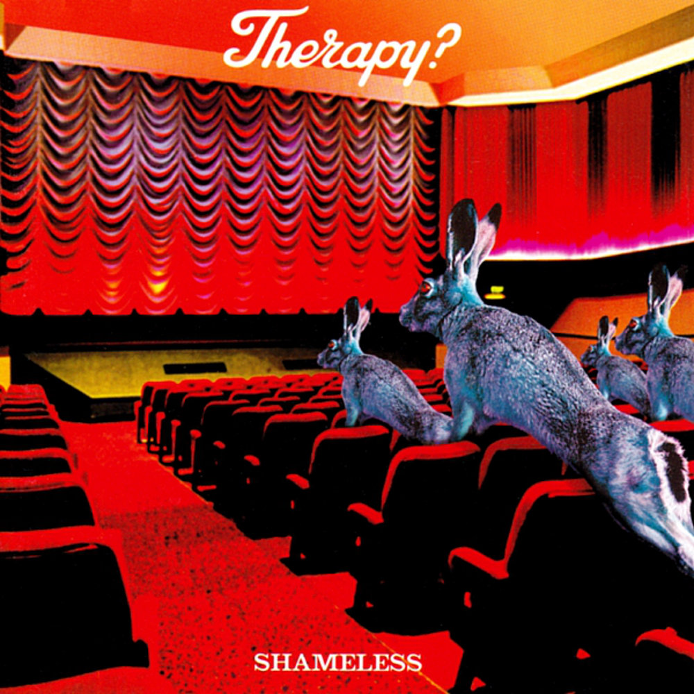 Album cover for Shameless by Therapy?