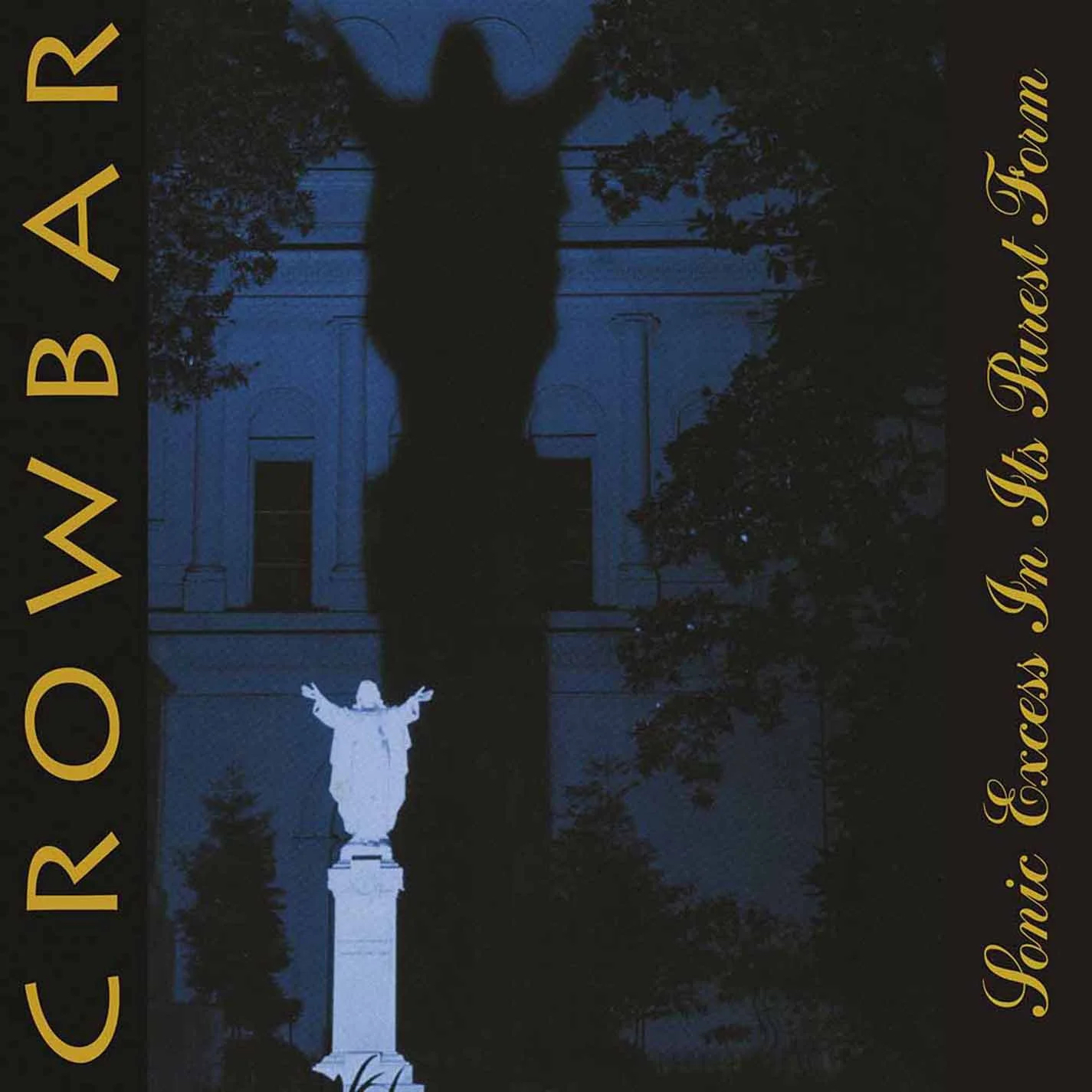 Album cover for Sonic Excess in Its Purest Form by Crowbar