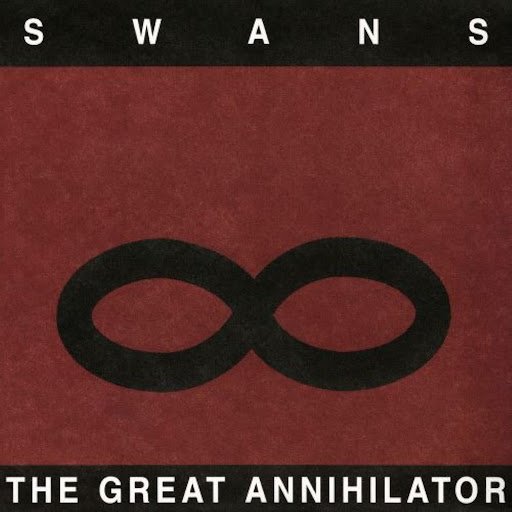 Album cover for The Great Annihilator by Swans