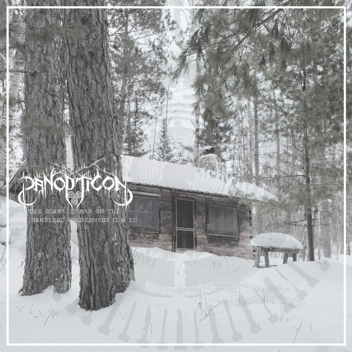 Album cover for The Scars of Man on the Once Nameless Wilderness by Panopticon